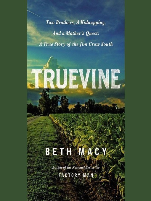 Title details for Truevine by Beth Macy - Wait list